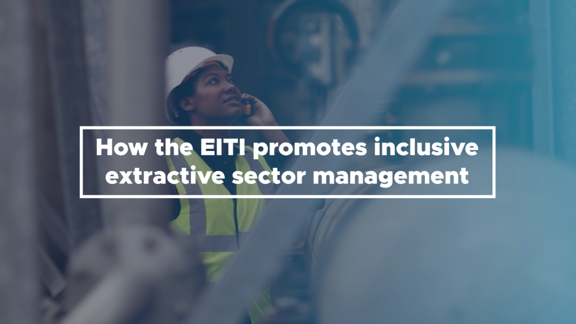 Video: How the EITI promotes inclusive extractive sector management